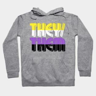 They/Them Pronouns Hoodie